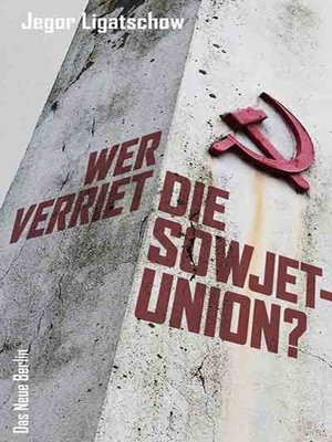 cover image of Wer verriet die Sowjetunion?